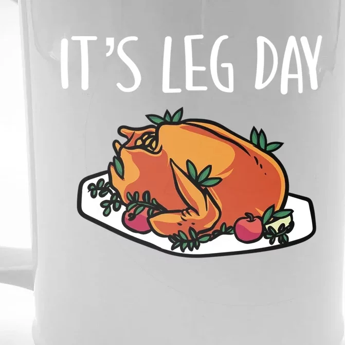 Thanksgiving Outfit For Fall Feast Exercise Its Leg Day Meaningful Gift Front & Back Beer Stein