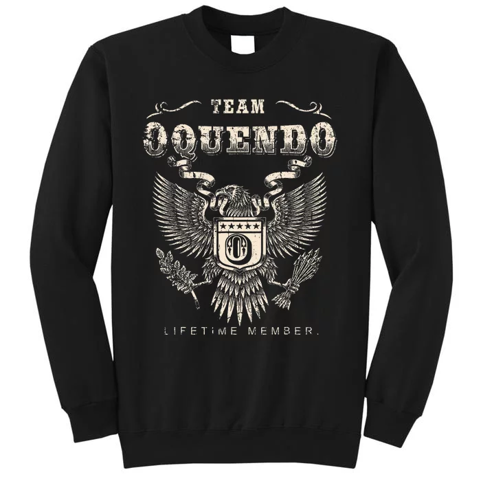 Team Oquendo Family Name Lifetime Member Tall Sweatshirt