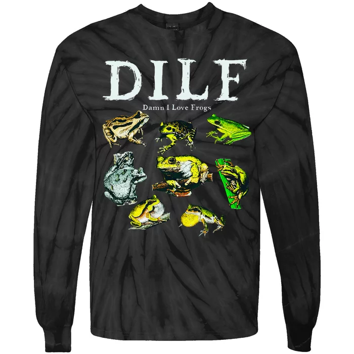 Types Of Frogs Dilf Damn I Love Frogs Tie-Dye Long Sleeve Shirt