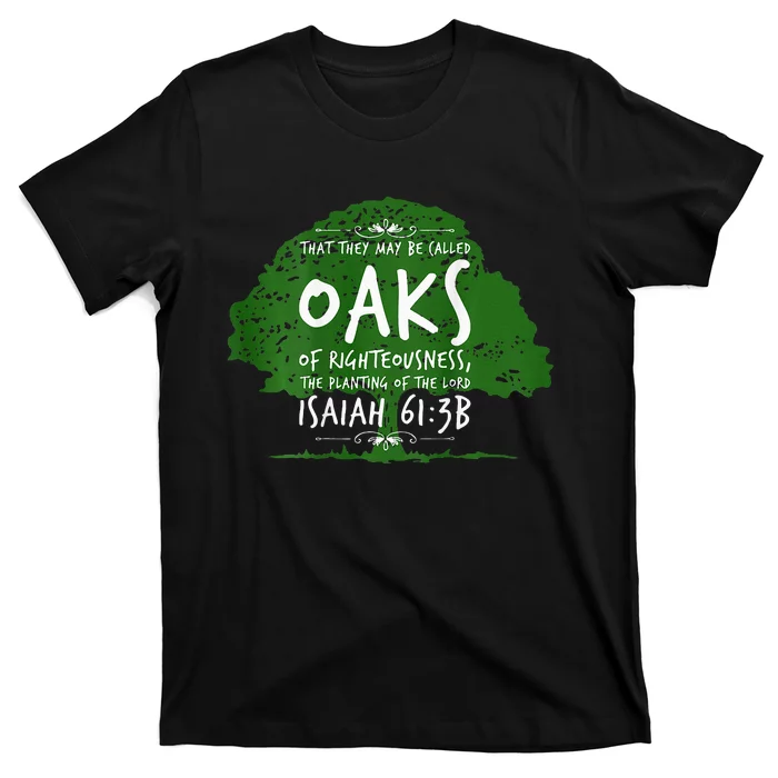 The Oaks Front And Back 2 T-Shirt