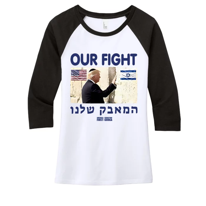 Trump Our Fight Support Israel Women's Tri-Blend 3/4-Sleeve Raglan Shirt