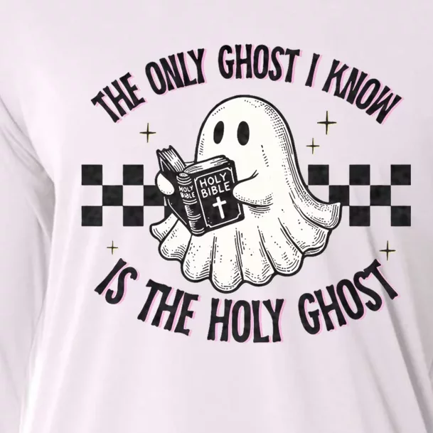 The Only Ghost I Know Is The Holy Ghost Funny Boo Bible Cooling Performance Long Sleeve Crew