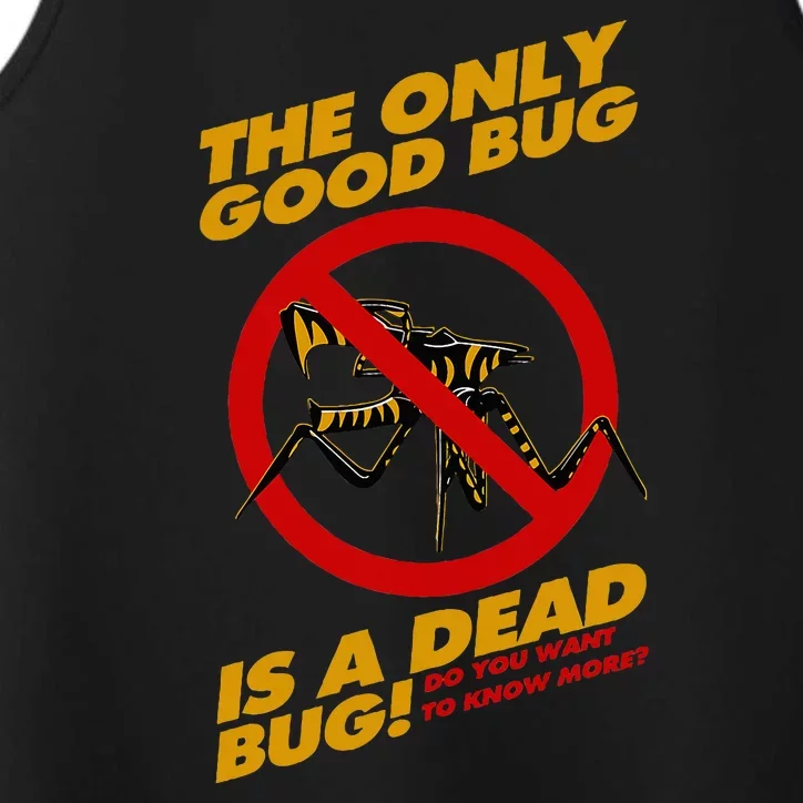 The Only Good Bug Is A Dead Bug Performance Tank