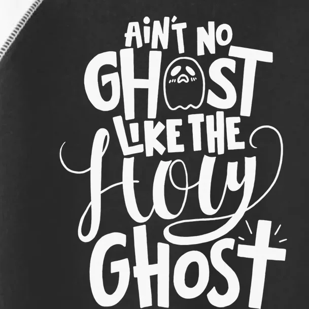 The Only Ghost I Know Is The Holy Ghost Halloween Christian Toddler Fine Jersey T-Shirt