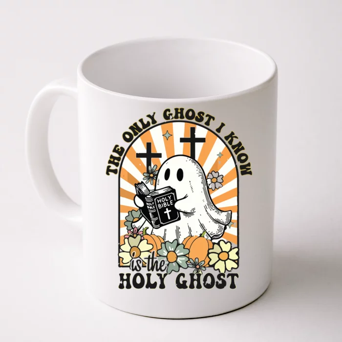 The Only Ghost I Know Is The Holy Ghost Funny Boo Bible Front & Back Coffee Mug