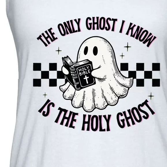 The Only Ghost I Know Is The Holy Ghost Funny Boo Bible Ladies Essential Flowy Tank