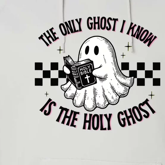 The Only Ghost I Know Is The Holy Ghost Performance Fleece Hoodie