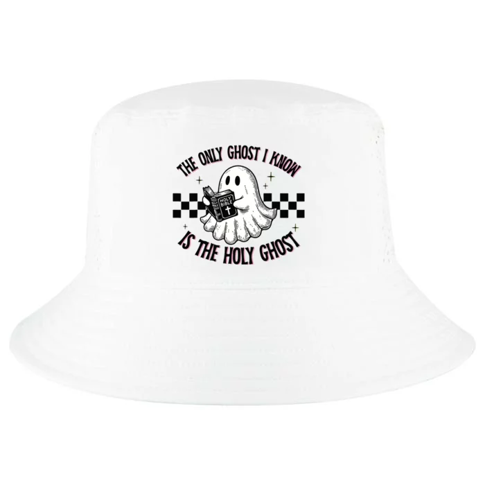 The Only Ghost I Know Is The Holy Ghost Cool Comfort Performance Bucket Hat