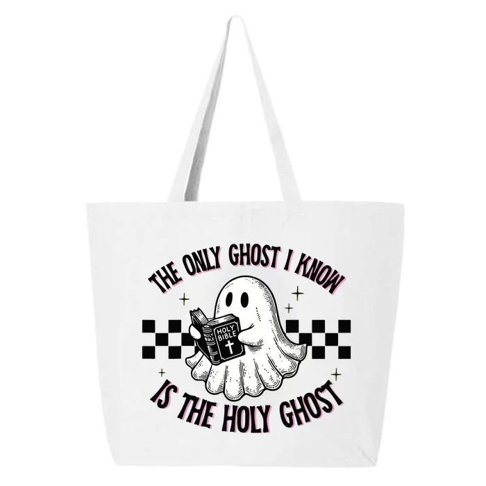 The Only Ghost I Know Is The Holy Ghost 25L Jumbo Tote