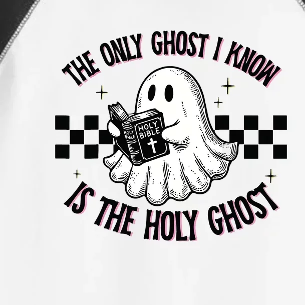 The Only Ghost I Know Is The Holy Ghost Toddler Fine Jersey T-Shirt