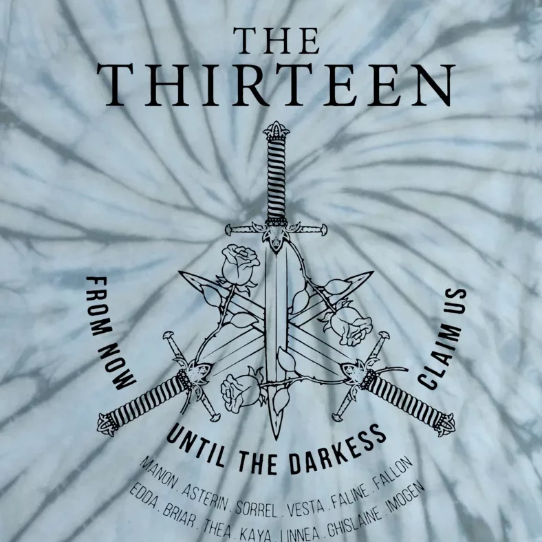 Throne Of Glass The Thirteen For Terrasen Tie-Dye T-Shirt