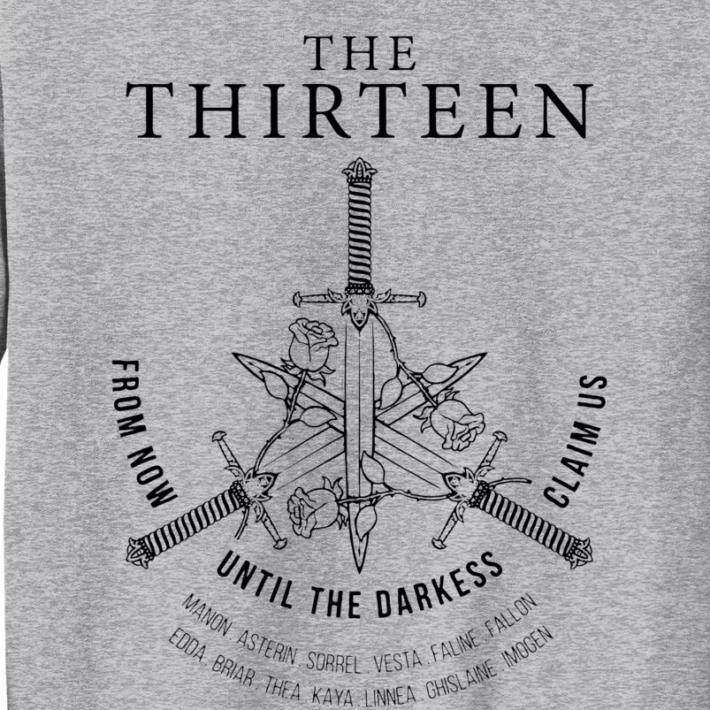 Throne Of Glass The Thirteen For Terrasen Tall Sweatshirt