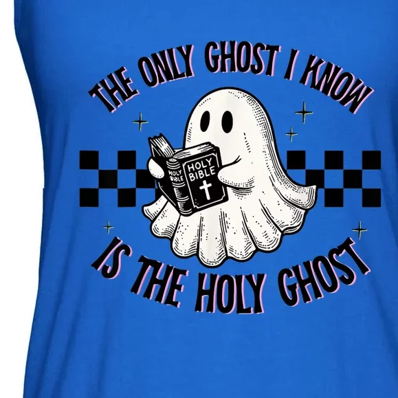 The Only Ghost I Know Is The Holy Ghost Funny Boo Bible Ladies Essential Flowy Tank