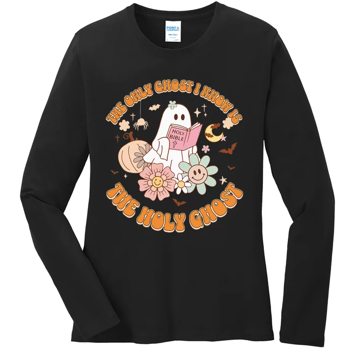 The Only Ghost I Know Is The Holy Ghost Funny Halloween Ladies Long Sleeve Shirt