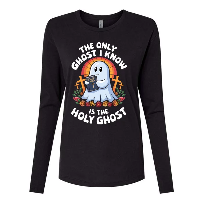 The Only Ghost I Know Is The Holy Ghost Halloween Gift Womens Cotton Relaxed Long Sleeve T-Shirt