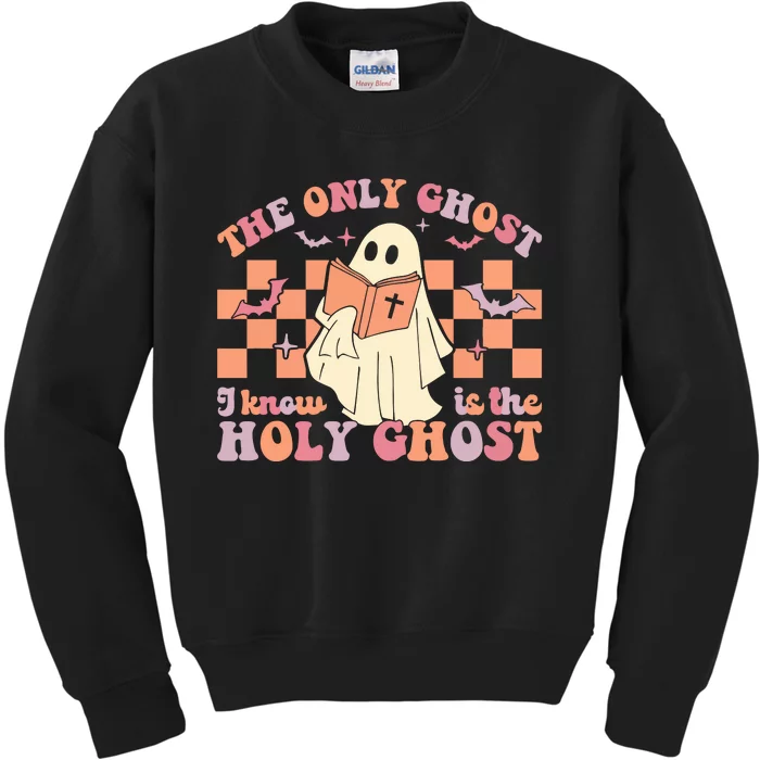 The Only Ghost I Know Is The Holy Ghost Kids Sweatshirt