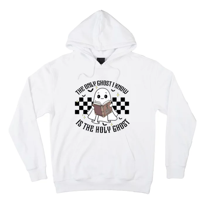 The Only Ghost I Know Is The Holy Ghost Funny Halloween Hoodie