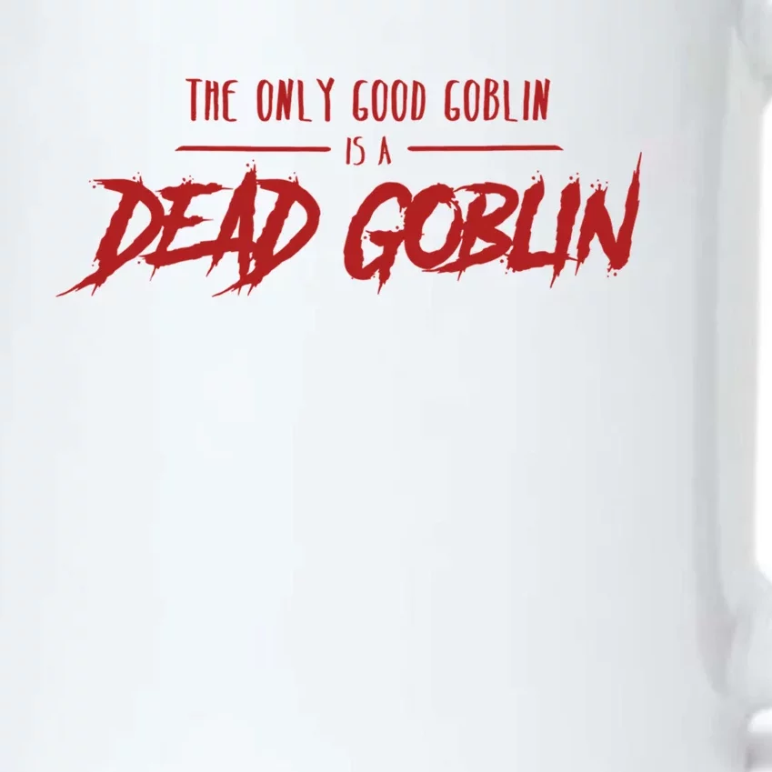 The Only Good Goblin Is A Dead Goblin Goblin Slayer Black Color Changing Mug