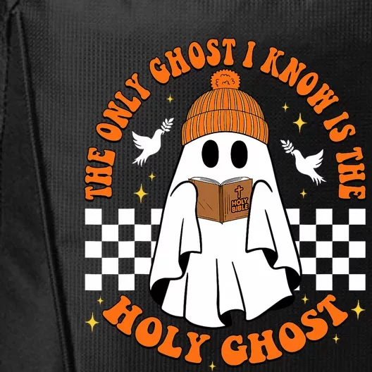 The Only Ghost I Know Is The Holy Ghost Halloween Boo Bible City Backpack