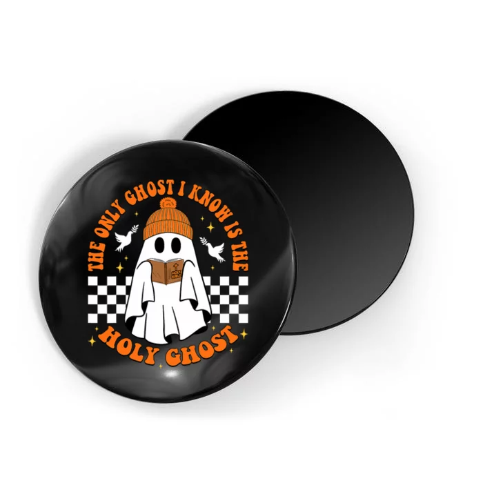 The Only Ghost I Know Is The Holy Ghost Halloween Boo Bible Magnet