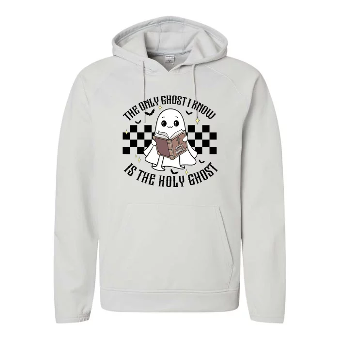 The Only Ghost I Know Is The Holy Ghost Funny Halloween Performance Fleece Hoodie