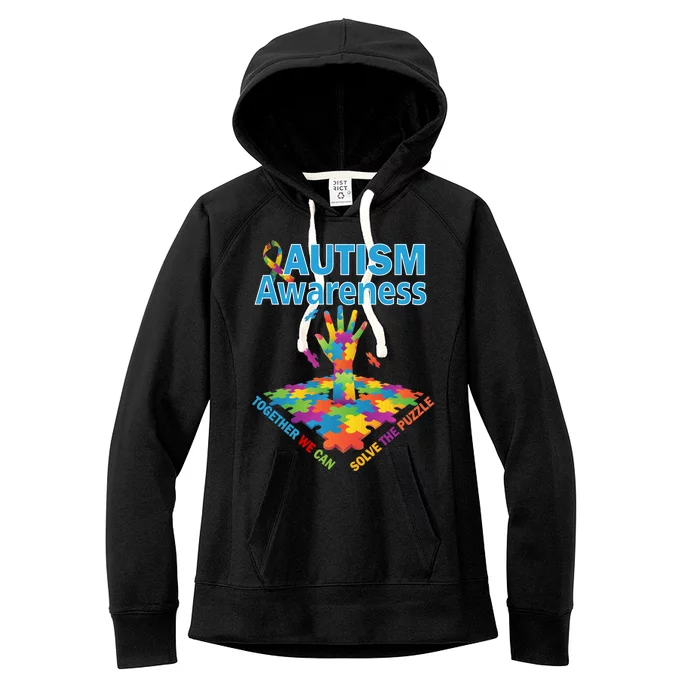 Together We Can Solve The Puzzle Autism Awareness Women's Fleece Hoodie