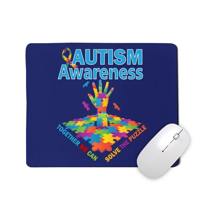 Together We Can Solve The Puzzle Autism Awareness Mousepad