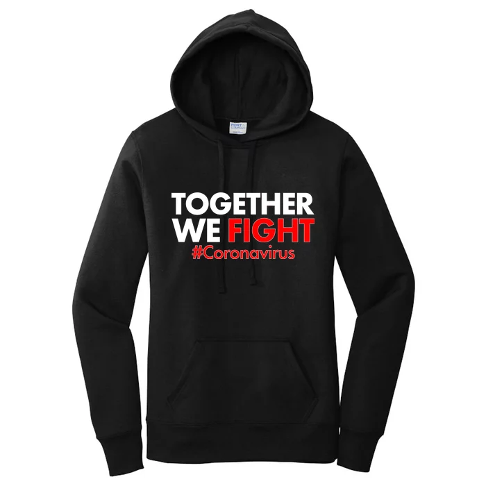 Together We Fight #Coronavirus Support Women's Pullover Hoodie