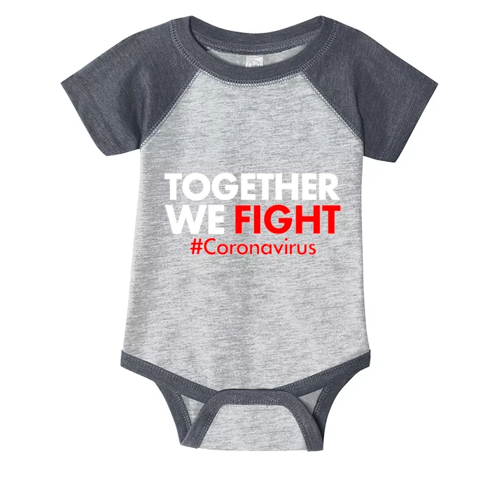 Together We Fight #Coronavirus Support Infant Baby Jersey Bodysuit