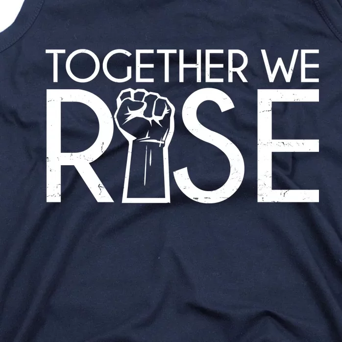 Together We Rise Protest Support Unite Tank Top