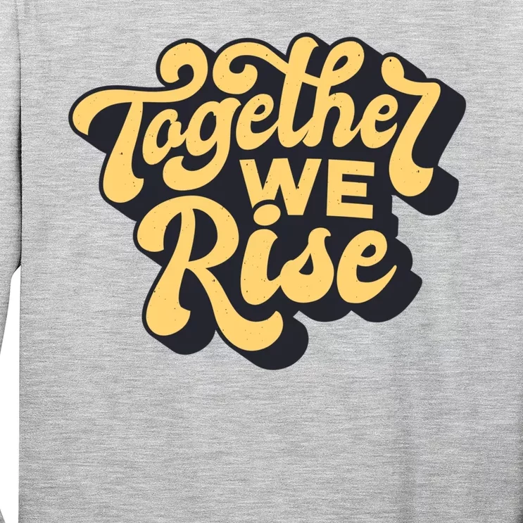 Together We Rise Retro Long Sleeve Shirt