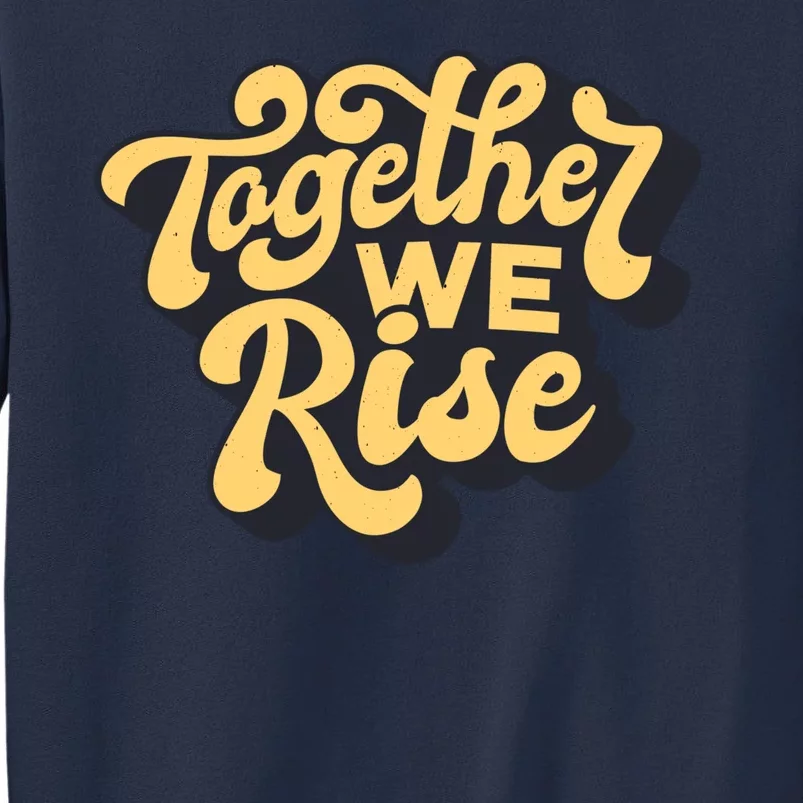 Together We Rise Retro Sweatshirt