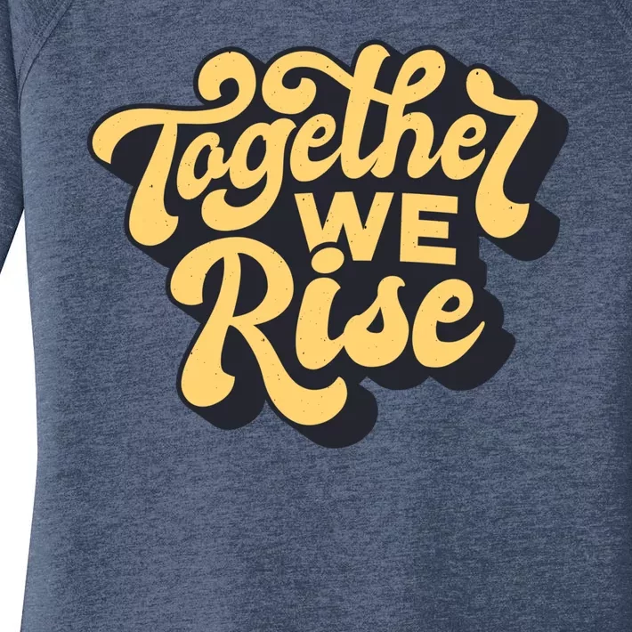 Together We Rise Retro Women's Perfect Tri Tunic Long Sleeve Shirt