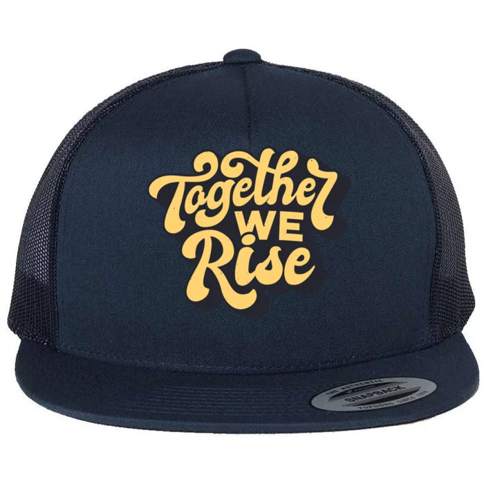 Together We Rise Retro Flat Bill Trucker Hat