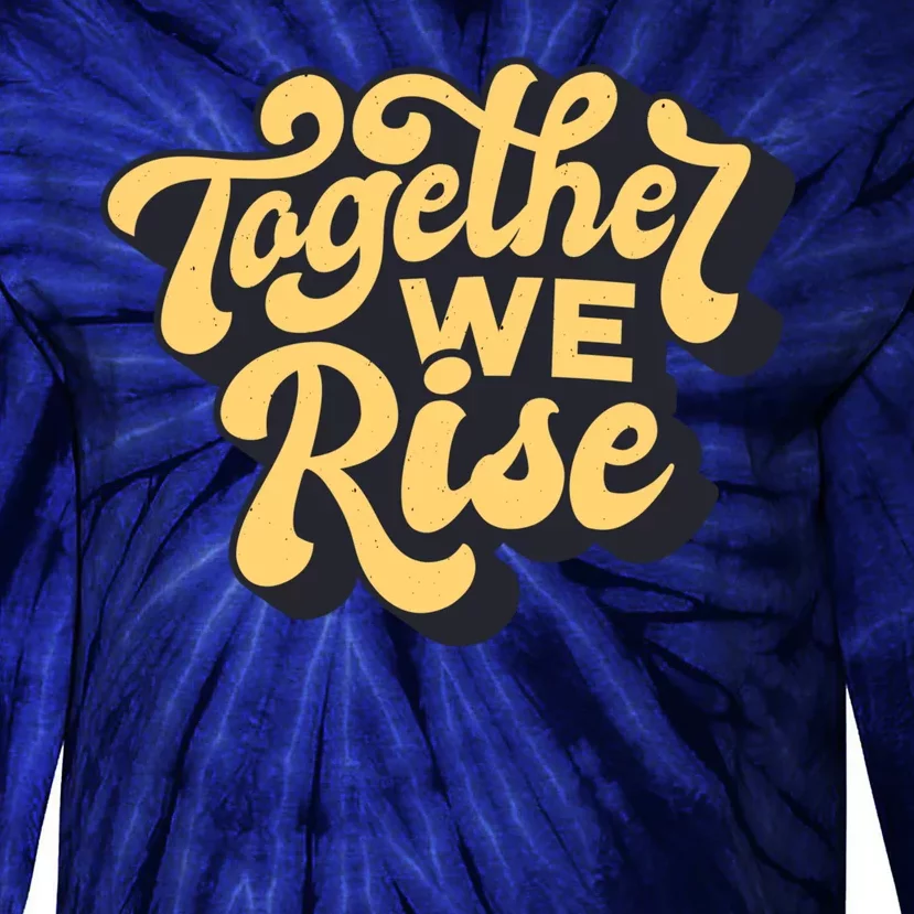 Together We Rise Retro Tie-Dye Long Sleeve Shirt