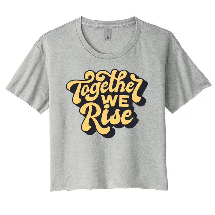 Together We Rise Retro Women's Crop Top Tee