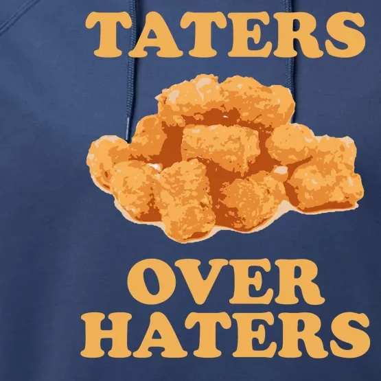 Taters Over Haters Funny Food Performance Fleece Hoodie