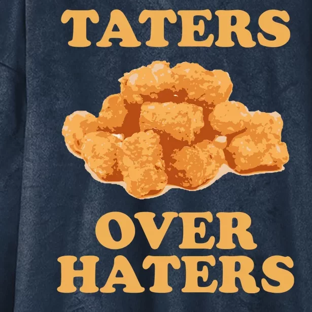 Taters Over Haters Funny Food Hooded Wearable Blanket