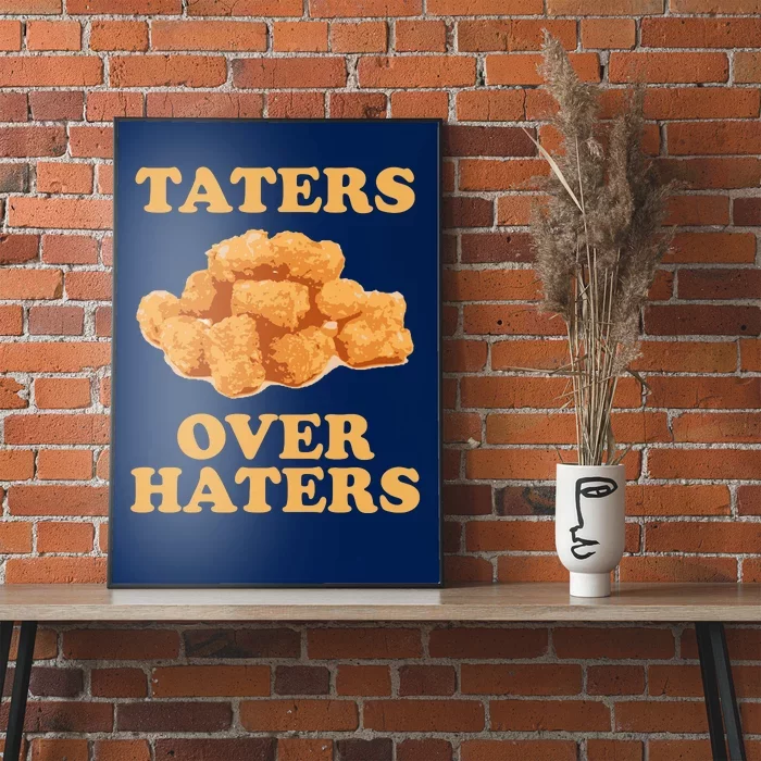 Taters Over Haters Funny Food Poster