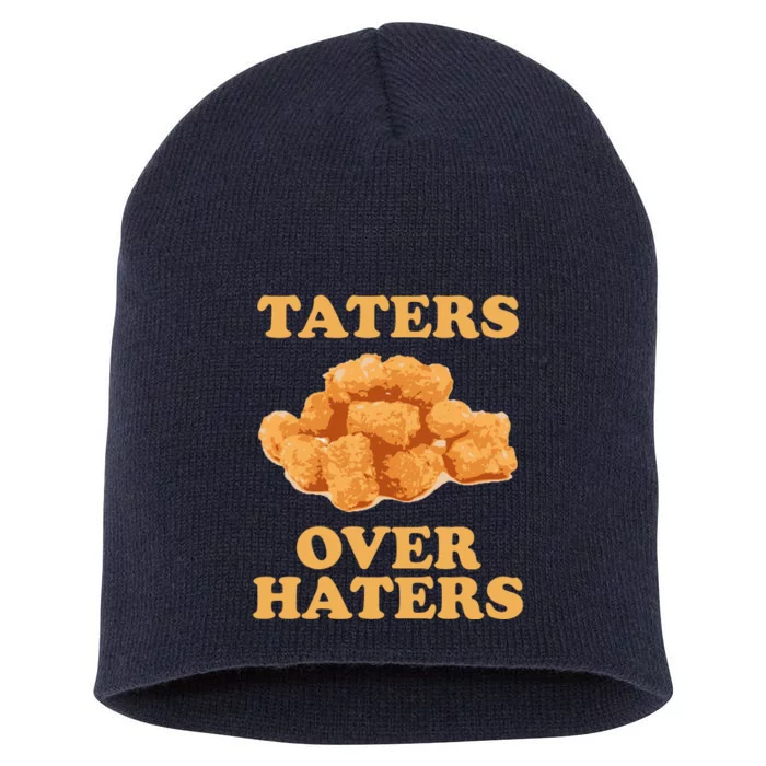 Taters Over Haters Funny Food Short Acrylic Beanie