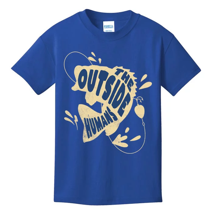 The Outside Hu Fishing Edition Wildly Outdoorsy Gear Funny Gift Kids T-Shirt