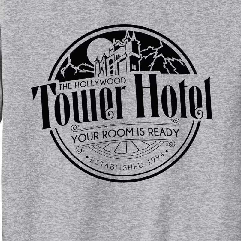 Tower Of Hotel The Hollywood Terrorist Tall Sweatshirt