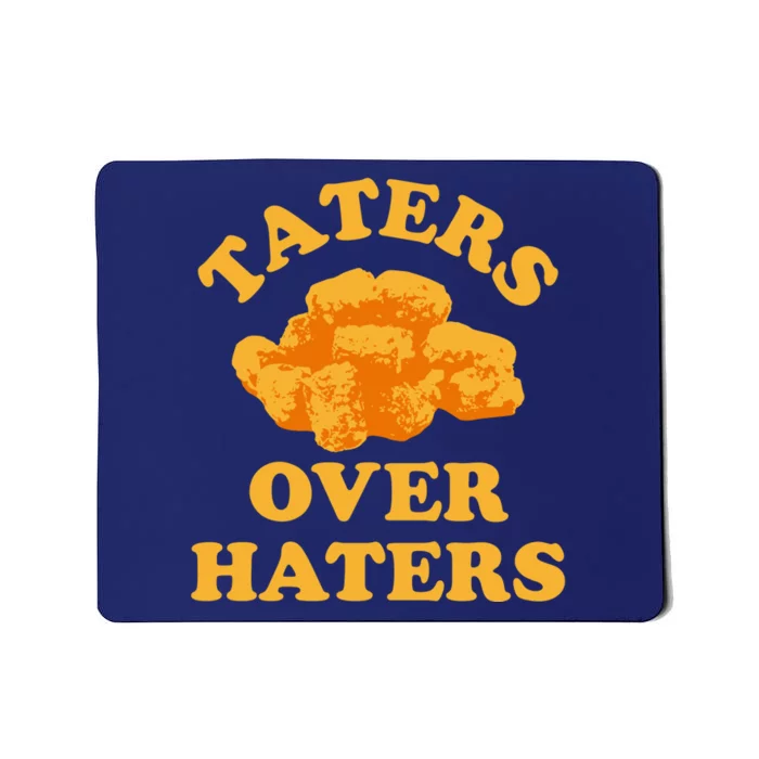 Taters Over Haters Mousepad