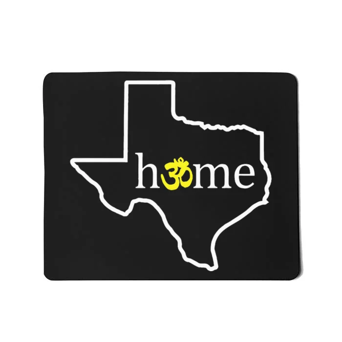 Texas Om Home Mousepad