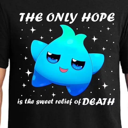 The Only Hope Is The Sweet Relief Of Death Luma Star Pajama Set