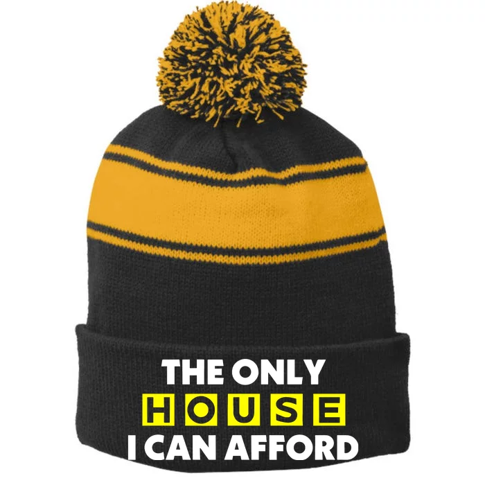 The Only House I Can Afford Limited Stripe Pom Pom Beanie