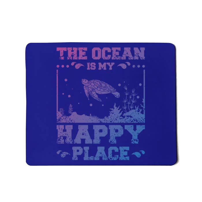 The Ocean Is My Happy Place Gift Mousepad