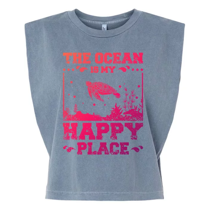 The Ocean Is My Happy Place Gift Garment-Dyed Women's Muscle Tee