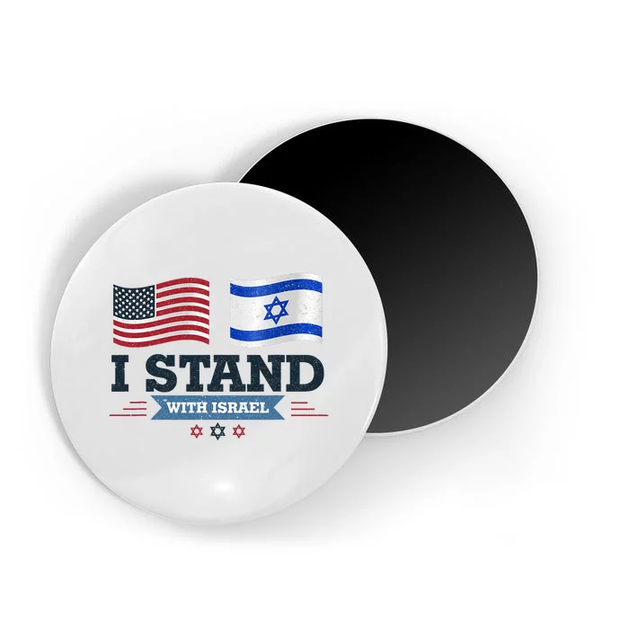 The Original I Stand With Israel Israel Usa Magnet