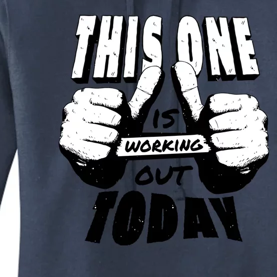 This One Is Working Out Today Women's Pullover Hoodie